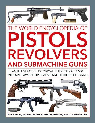 Pistols, Revolvers and Submachine Guns, The World Encyclopedia of