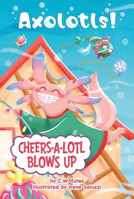 Cheers-A-Lotl Blows Up