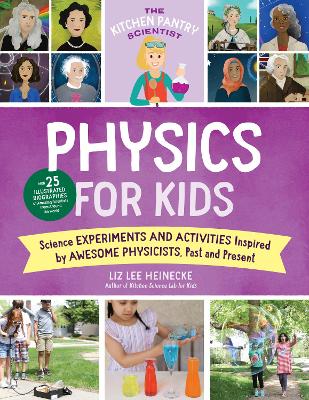 The Kitchen Pantry Scientist Physics for Kids