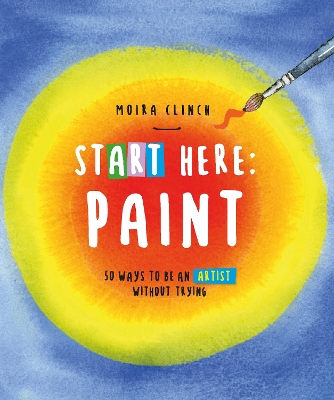 Start Here: Paint