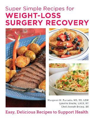 Super Simple Recipes for Weight-Loss Surgery Recovery