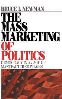 The Mass Marketing of Politics