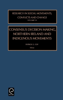 Consensus Decision Making, Northern Ireland and Indigenous Movements