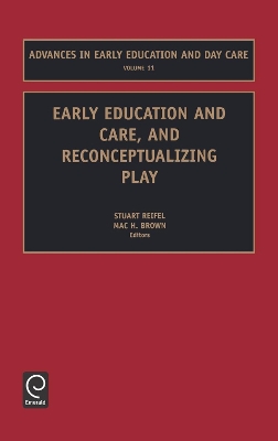 Early Education and Care, and Reconceptualizing Play
