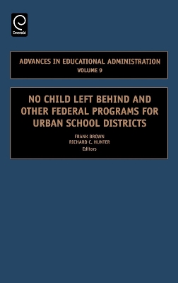 No Child Left Behind and other Federal Programs for Urban School Districts