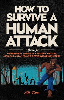 How to Survive a Human Attack