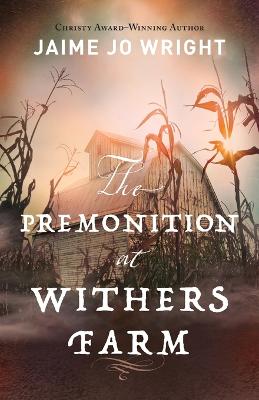 The Premonition at Withers Farm