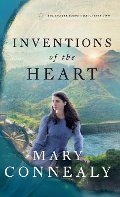 Inventions of the Heart