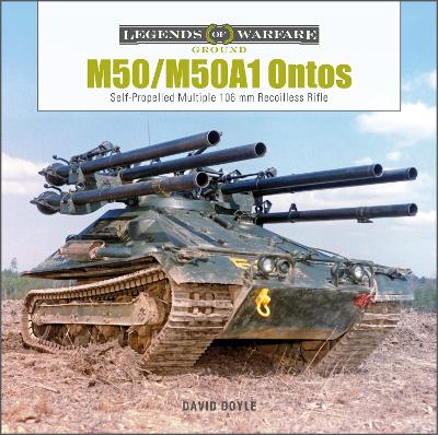 M50/M50A1 Ontos: Self-Propelled Multiple 106 mm Recoilless Rifle