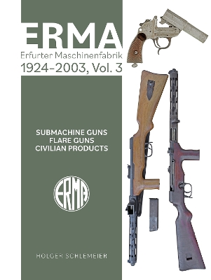 ERMA: Erfurter Maschinenfabrik, 1924-2003, Vol. 3