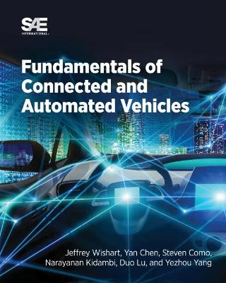 Fundamentals of Connected and Automated Vehicles
