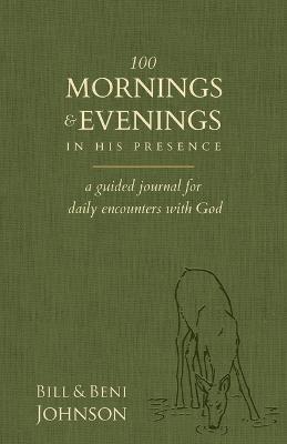 100 Morning and Evenings in Scripture