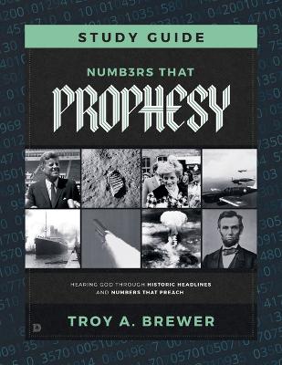 Numbers That Prophesy Study Guide