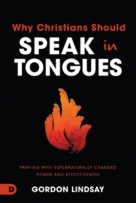 21 Reasons Christians Should Speak in Tongues