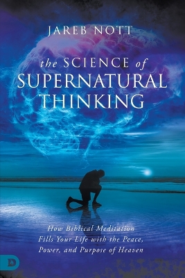 The Science of Supernatural Thinking, The