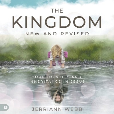 The Kingdom, New and Revised