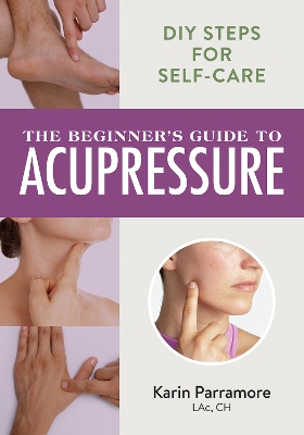 Beginner's Guide to Acupressure