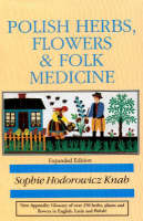 Polish Herbs, Flowers and Folk Medicine
