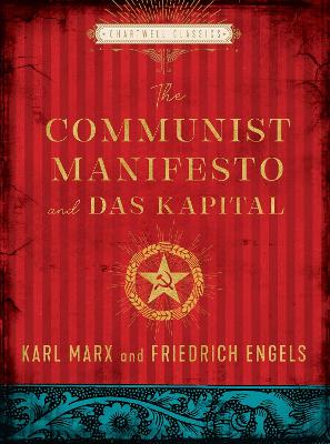 The Communist Manifesto and Das Kapital