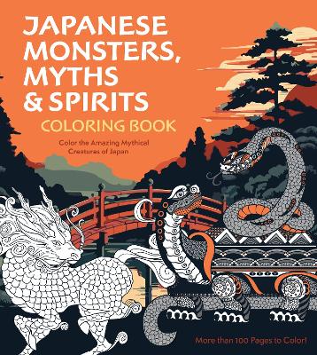 Japanese Monsters, Myths & Spirits Coloring Book