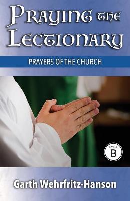 Praying the Lectionary, Cycle B