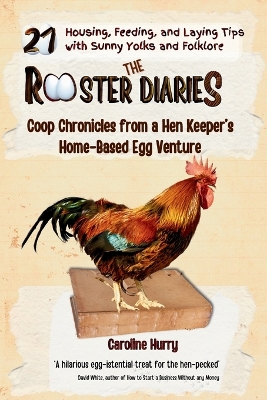 Rooster Diaries