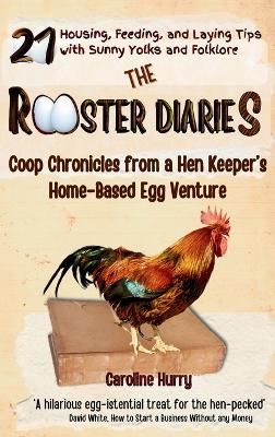 Rooster Diaries