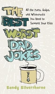 Best Worst Dad Jokes