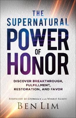 Supernatural Power of Honor