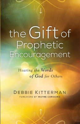 Gift of Prophetic Encouragement,The