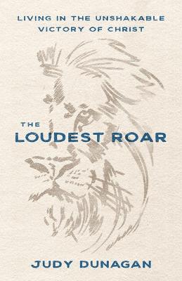 Loudest Roar, The