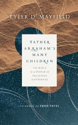 Father Abraham's Many Children