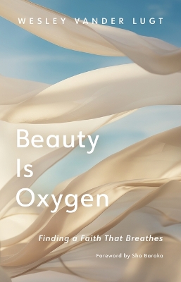 Beauty Is Oxygen