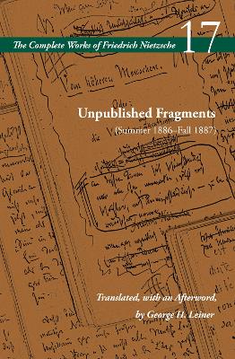 Unpublished Fragments (Summer 1886-Fall 1887)