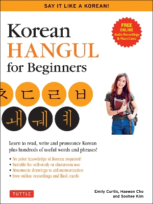 Korean Hangul for Beginners: Say it Like a Korean