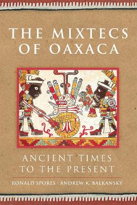The Mixtecs of Oaxaca