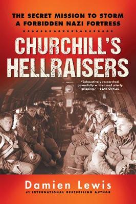 Churchill's Hellraisers