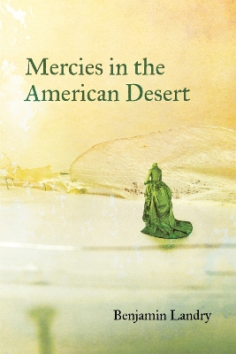 Mercies in the American Desert