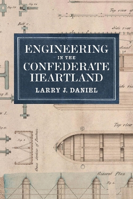 Engineering in the Confederate Heartland