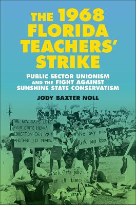 The 1968 Florida Teachers' Strike