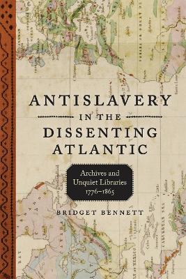 Antislavery in the Dissenting Atlantic