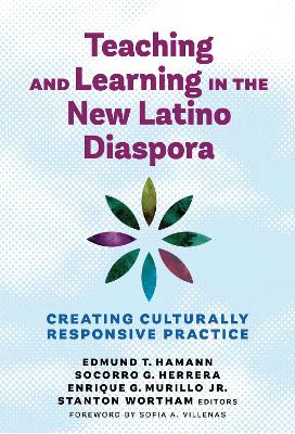 Teaching and Learning in the New Latino Diaspora