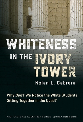 Whiteness in the Ivory Tower