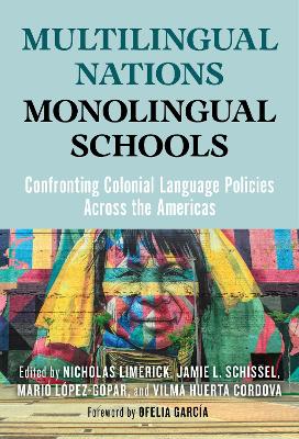 Multilingual Nations, Monolingual Schools