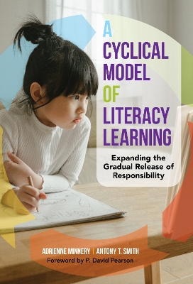 A Cyclical Model of Literacy Learning