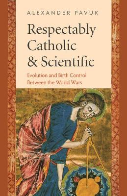 Respectably Catholic and Scientific