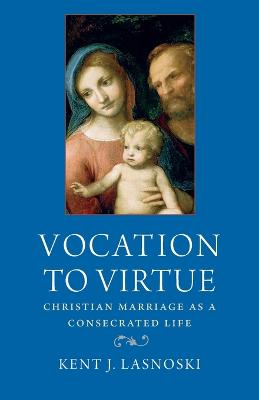 Vocation to Virtue