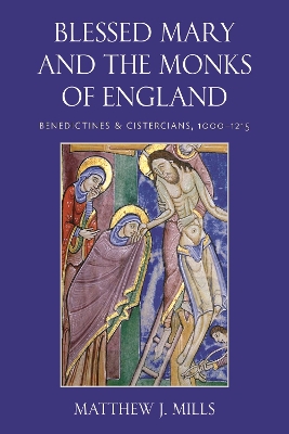 Blessed Mary and the Monks of England