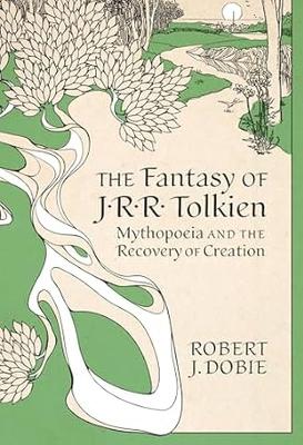 The Fantasy of J.R.R. Tolkien