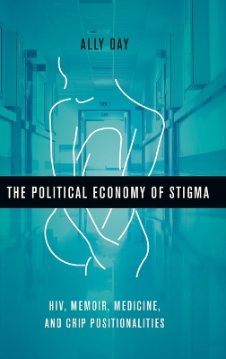 The Political Economy of Stigma
